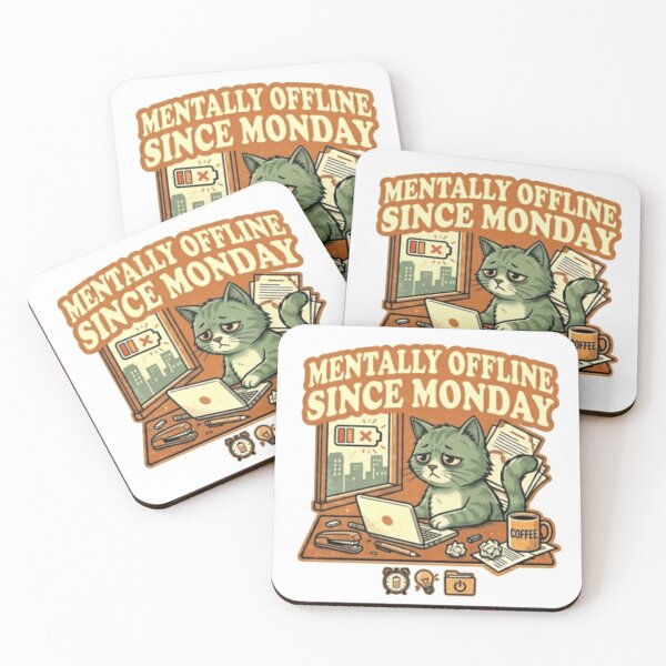 Item preview, Mentally Offline Since Monday Cat – Funny Work Meme designed and sold by Dada-arts.