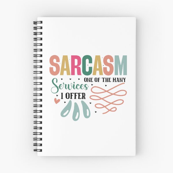 Item preview, Sarcastic Sarcasm One Of The Many Services I Offer Quote designed and sold by dcohea.