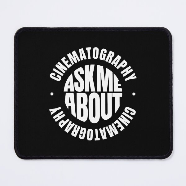 Item preview, Ask Me About Cinematography designed and sold by MaryAller.