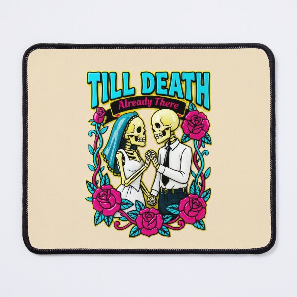 Item preview, Till Death Already There Skeleton Wedding Couple Graphic — Dark Romance Anniversary Humor designed and sold by SkTee2k.