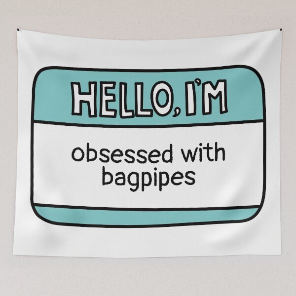 Item preview, I'm Obsessed With Bagpipes designed and sold by MaryAller.