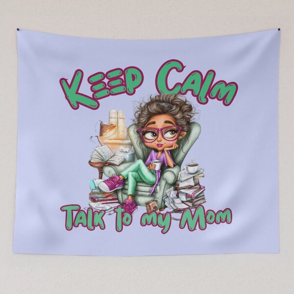 Item preview, Therapist Mom Gift - Keep Calm and Talk to My Mom Psychologist Art designed and sold by illeN-Art-World.