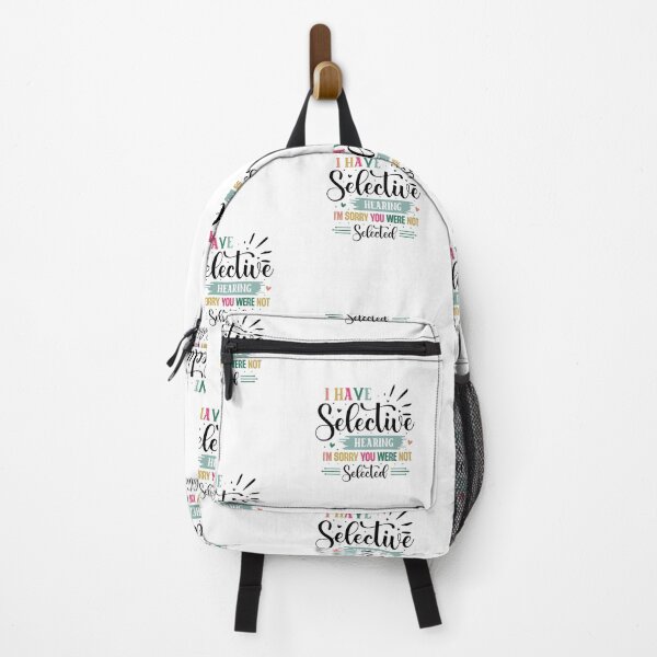 Item preview, Funny I have Selective Hearing Im Sorry You Were Not Selected Quote designed and sold by dcohea.