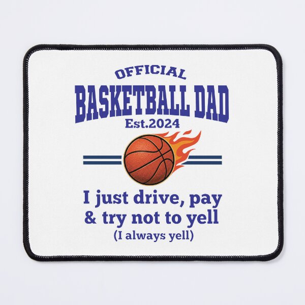 Item preview, Official Basketball Dad Est 2024 – Funny Basketball Dad Gift – I just Drive, Pay and Try Not Yell designed and sold by inkframe.