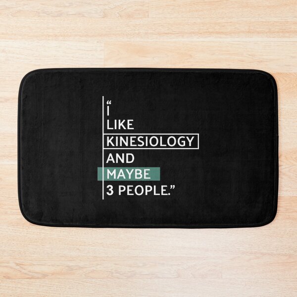 Item preview, I Like Kinesiology and Maybe 3 People designed and sold by MaryAller.