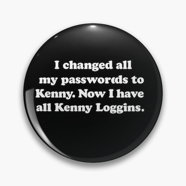 Item preview, I Changed All My Passwords To Kenny Funny Tech Humor designed and sold by Dujosufot.