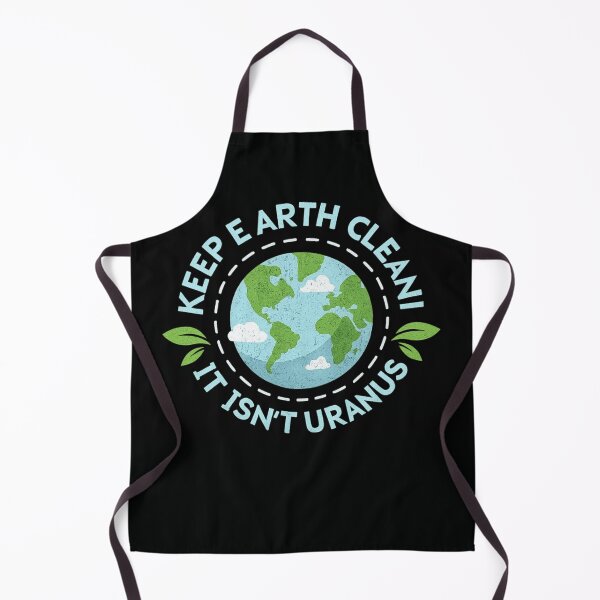 Item preview, Keep Earth Clean It Isn’t Uranus Funny Environmental Pun designed and sold by Dujosufot.