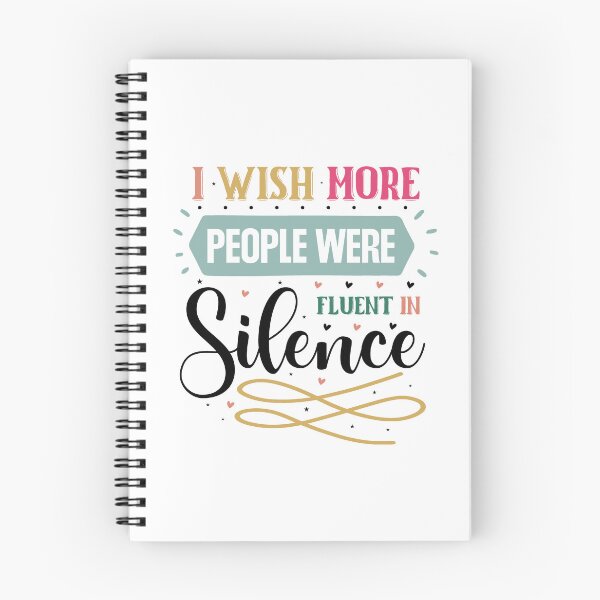 Item preview, Sarcastic Introvert I Wish More People Were Fluent In Silence Quote designed and sold by dcohea.