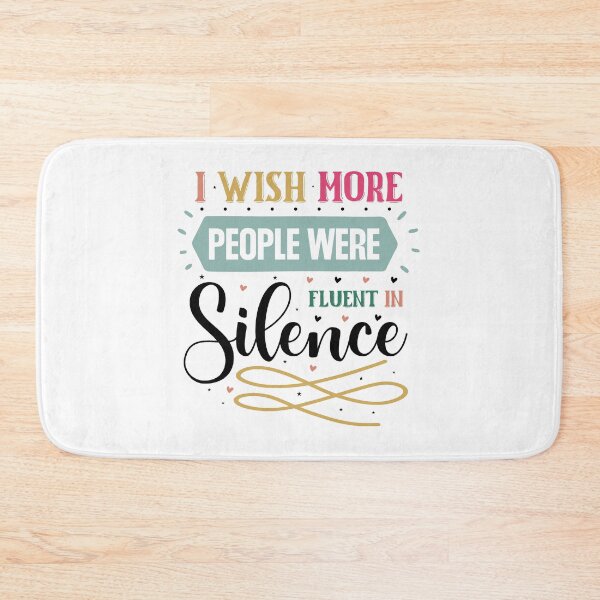 Item preview, Sarcastic Introvert I Wish More People Were Fluent In Silence Quote designed and sold by dcohea.