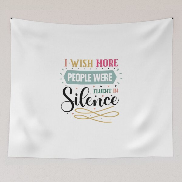 Item preview, Sarcastic Introvert I Wish More People Were Fluent In Silence Quote designed and sold by dcohea.