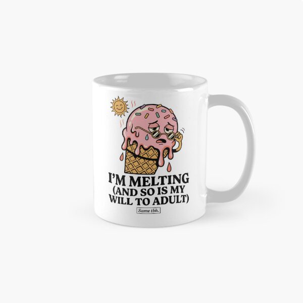 Item preview,  I'm Melting And So Is My Will To Adult Funny Summer Ice Cream designed and sold by BumbleBloom7.