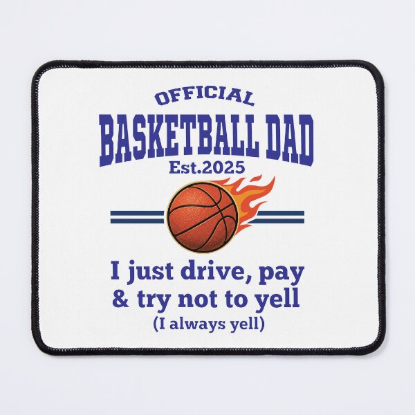Item preview, Official Basketball Dad Est 2025 – Funny Basketball Dad Gift – I just Drive, Pay and Try Not Yell designed and sold by inkframe.