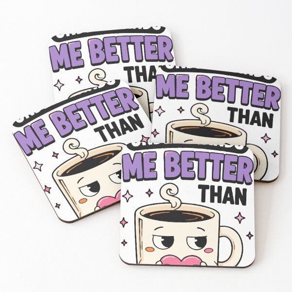 Item preview, Coffee Understands Me Better Than People Funny Coffee Quote designed and sold by Gift Phrase Studio.