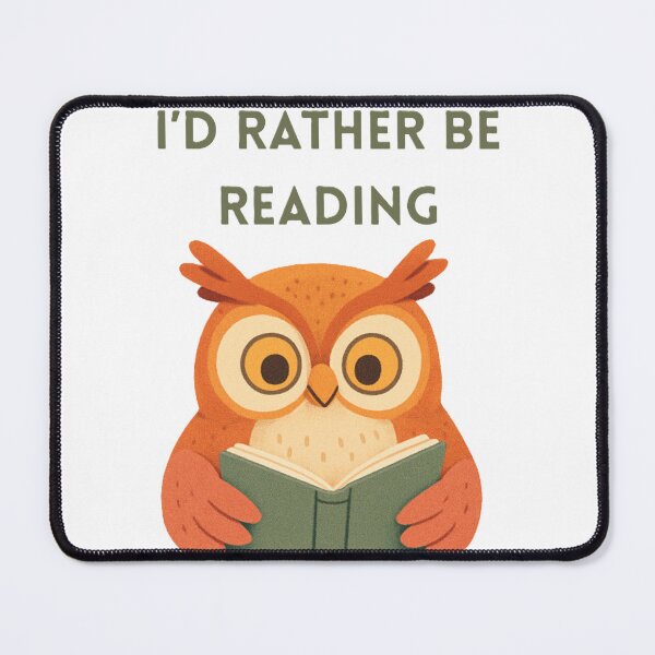 Item preview, I'd rather be reading designed and sold by creativityisfun.