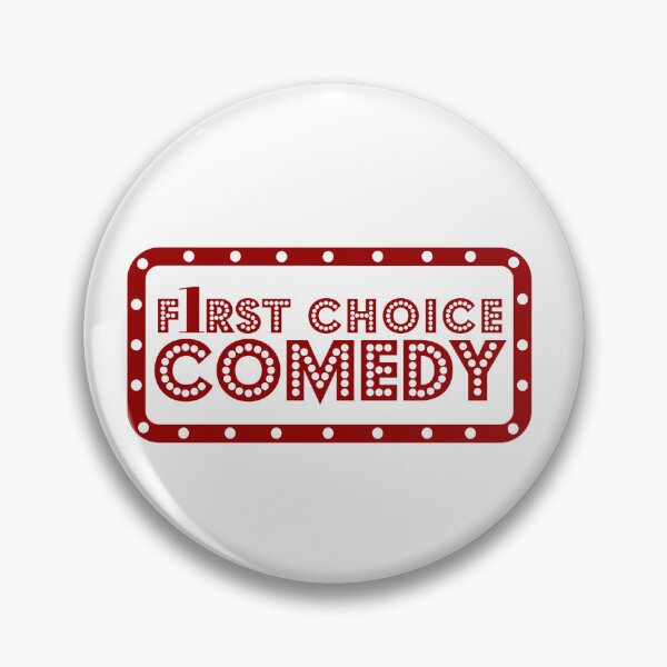 Item preview, First Choice Comedy designed and sold by justice4tessa.