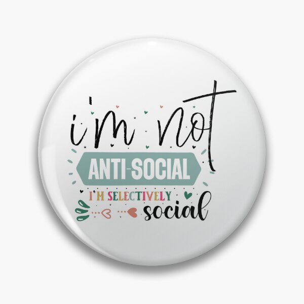 Item preview, Sarcastic Introvert Im not Anti Social Im Selectively Social Quote designed and sold by dcohea.