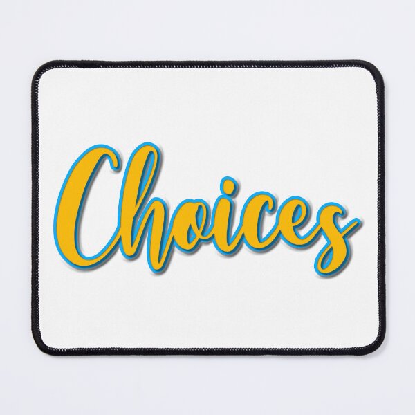Item preview, Choices! We all have them designed and sold by MSM Designs.