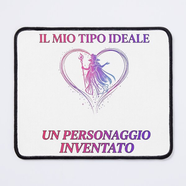 Item preview, Il Mio Tipo Ideale È Un Personaggio Inventato designed and sold by MyTeePlace.