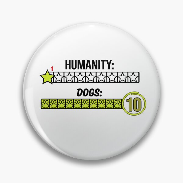 Item preview, Humanity 1 Star Dogs 10 Funny Dog Lover Meme Shirt designed and sold by Safe Haven Pets.