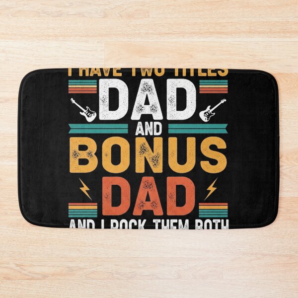 Item preview, I Have Two Titles Dad and Bonus Dad Rock Them Both Funny designed and sold by Designs-RZ.