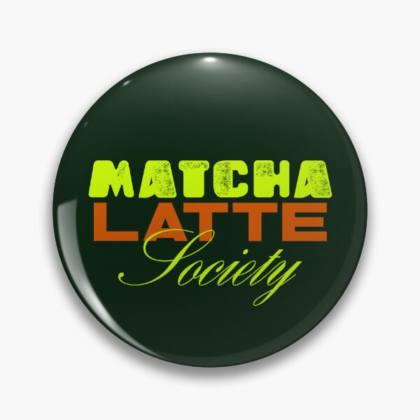 Item preview, Hot Matcha Latte Society Funny Quote designed and sold by LinaValearte.