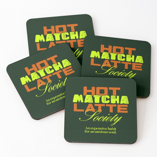 Item preview, Hot Matcha Latte Society Funny Quote designed and sold by LinaValearte.
