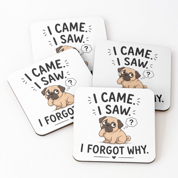 Item preview, I Came I Saw I Forgot Why Funny Pug Quote designed and sold by INVITOARTE.