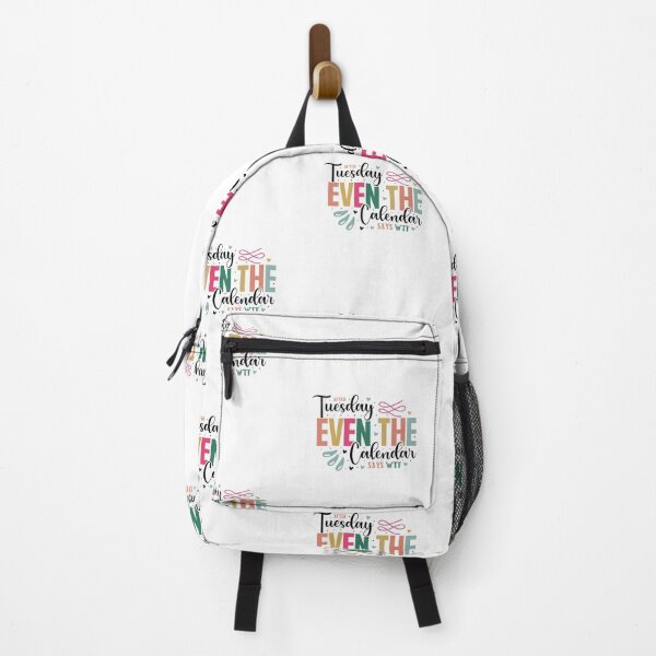 Item preview, Sarcastic Weekday After Tuesday Even The Calendar Says WTF Quote designed and sold by dcohea.