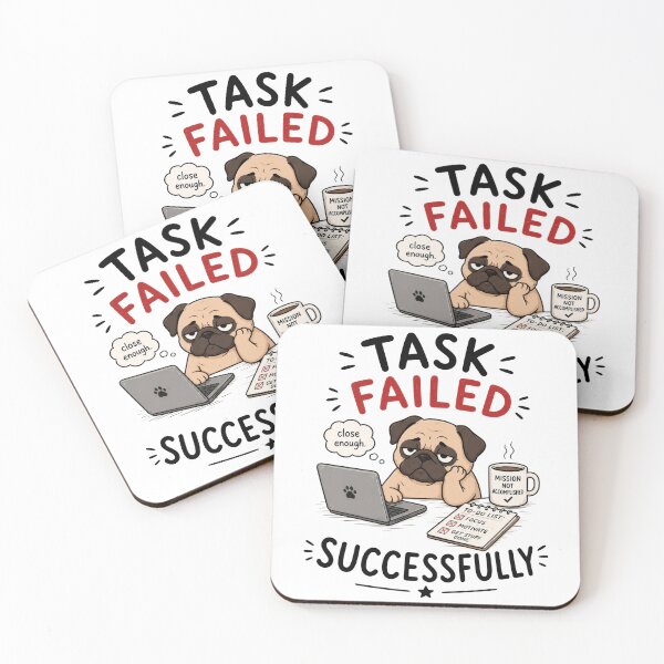Item preview, Task Failed Successfully Funny Pug Quote designed and sold by INVITOARTE.