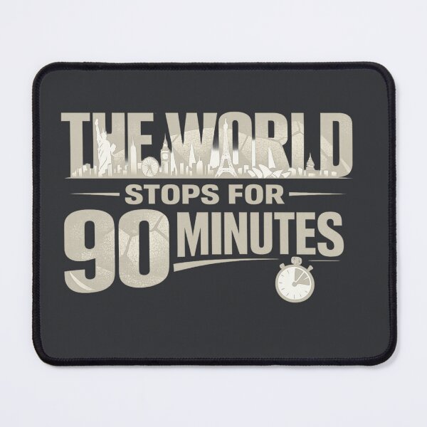 Item preview, The World Stops For 90 Minutes – Global Football Streetwear Design designed and sold by warlistop.