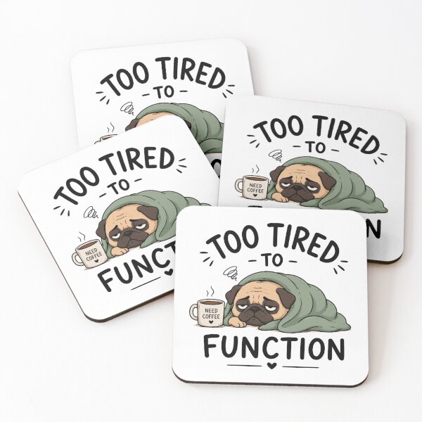 Item preview, Too Tired To Function Funny Pug Design designed and sold by INVITOARTE.