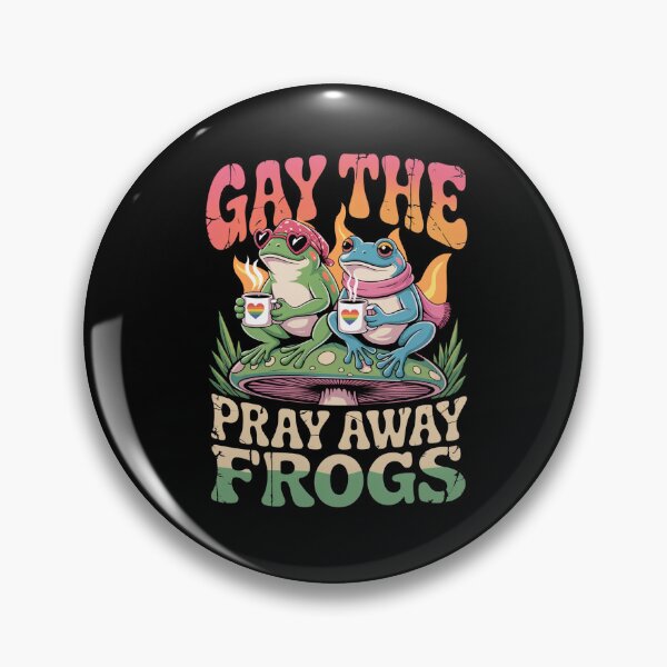 Item preview, Gay the Pray Away Frogs -  Funny LGBTQ Frog Meme Retro designed and sold by DONT ASK CLUB.