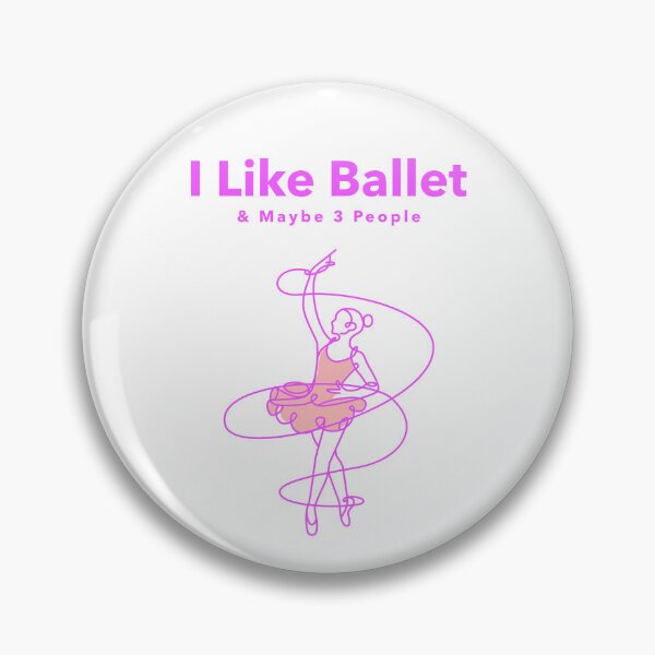 Item preview, I Like Ballet and Maybe 3 People designed and sold by MagnumVeritasPrints.