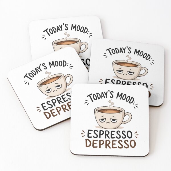 Item preview, Today’s Mood Espresso Depresso Funny Coffee Design designed and sold by INVITOARTE.