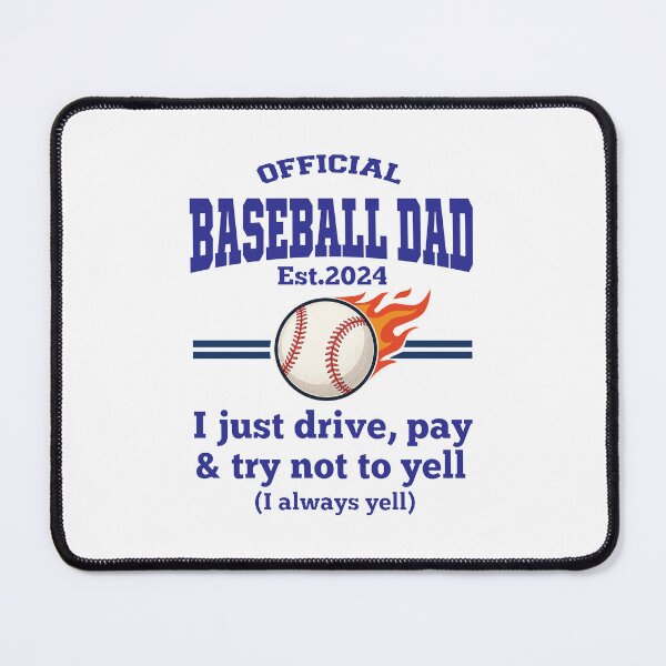 Item preview, Official Baseball Dad Est 2024 – Funny Baseball Dad Gift – I just Drive, Pay and Try Not Yell designed and sold by inkframe.