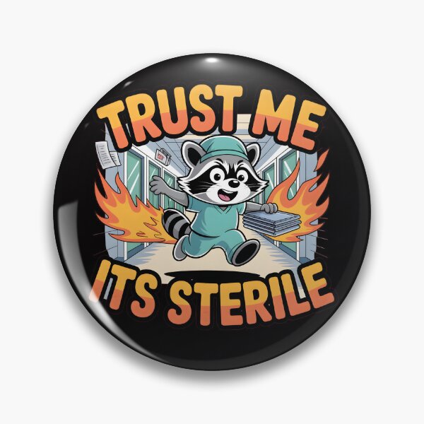 Item preview, Trust Me Its Sterile Funny Sterile Processing Technician designed and sold by Fitswear.