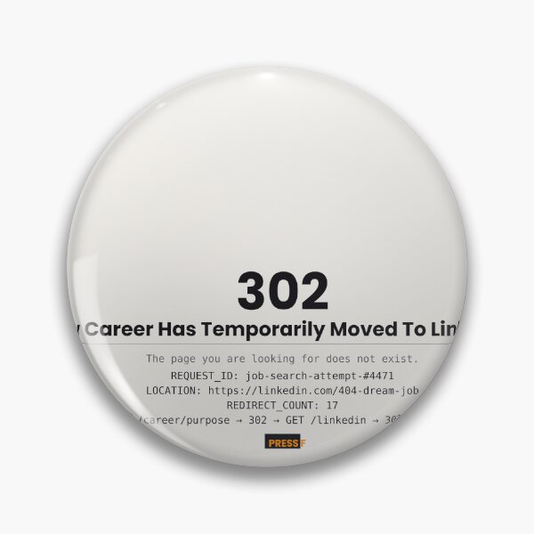 Item preview, HTTP 302: My Career Has Temporarily Moved To LinkedIn designed and sold by 5SKseries.