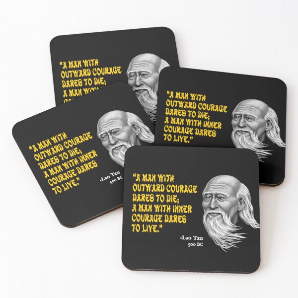 Item preview, "A man with outward courage dares to die; a man with inner courage dares to live." -Lao Tzu designed and sold by Allen Peterson.