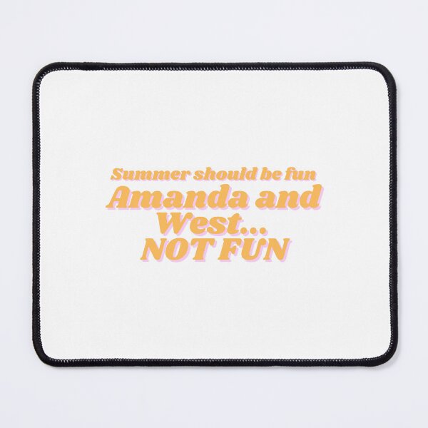 Item preview, Summer should be fun Amanda and West not fun designed and sold by beanydesigns.