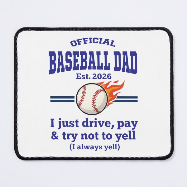 Item preview, Official Baseball Dad Est 2026 – Funny Baseball Dad Gift – I just Drive, Pay and Try Not Yell designed and sold by inkframe.
