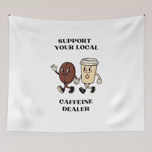 Item preview, Support Your Local Caffeine Dealer Vintage Retro Coffee Mascot designed and sold by SupplyCode.