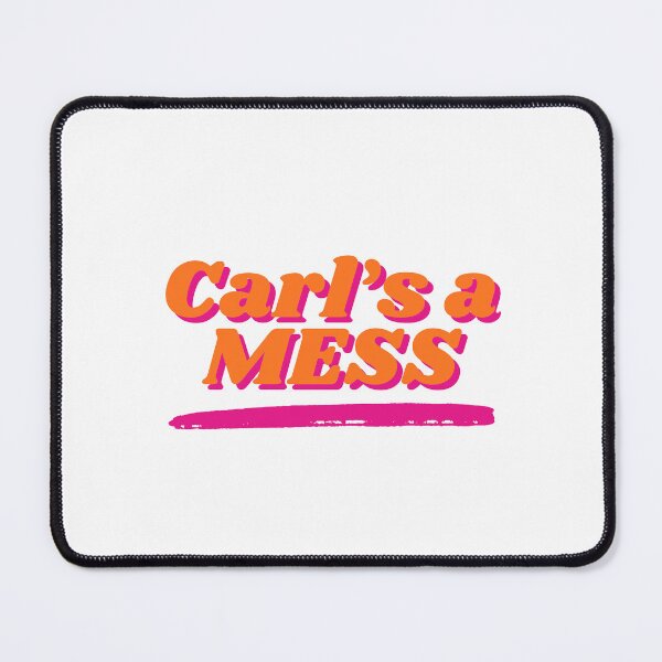 Item preview, Carl's a Mess - Summerhouse Bravo Quote designed and sold by beanydesigns.