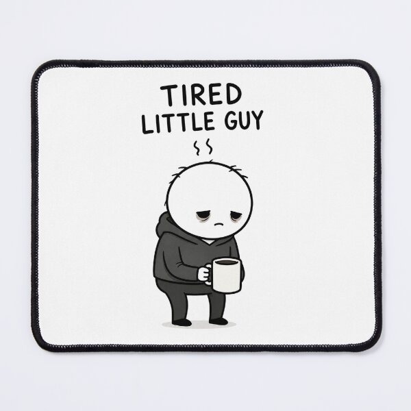 Item preview, Tired Little Guy designed and sold by INVITOARTE.