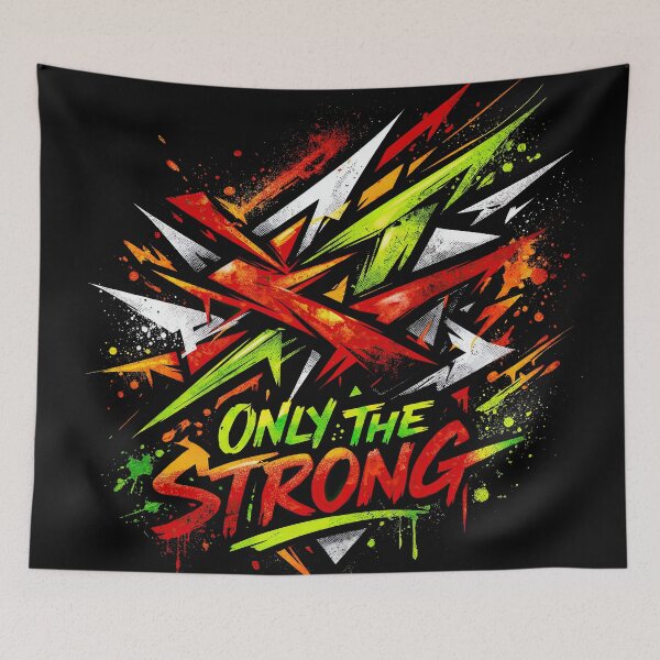 Item preview, T-Shirt - Sticker - Only the Strong – Graffiti Power designed and sold by ForeverPrintsOK.