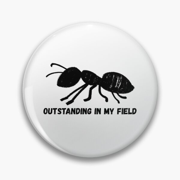 Item preview, Outstanding in My Field Ant T-Shirt Funny Insect Pun Tee designed and sold by TheMysticNook.