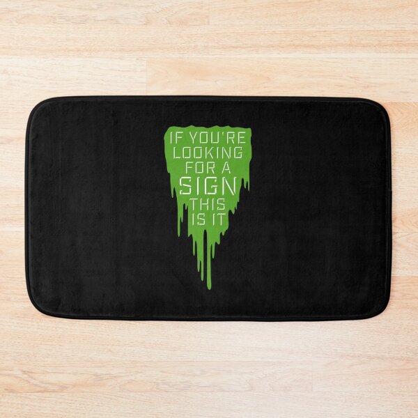 Item preview, If You're Looking For A Sign This Is It Funny Quote designed and sold by shirt-o-mat.
