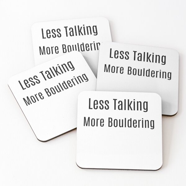 Item preview, Less Talking. More Bouldering designed and sold by NanuWear.