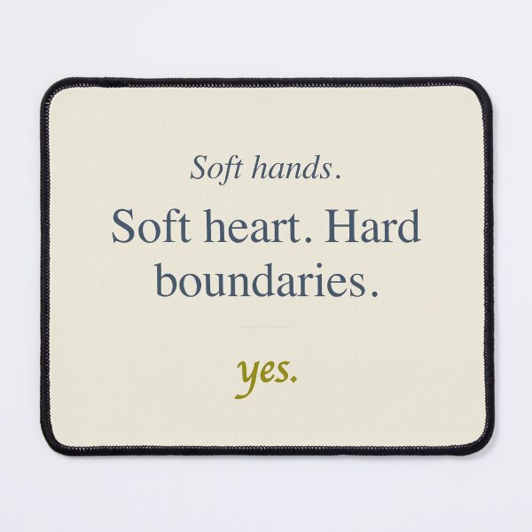 Item preview, Soft hands, soft heart, hard boundaries — therapy print designed and sold by BalancedCoNL.
