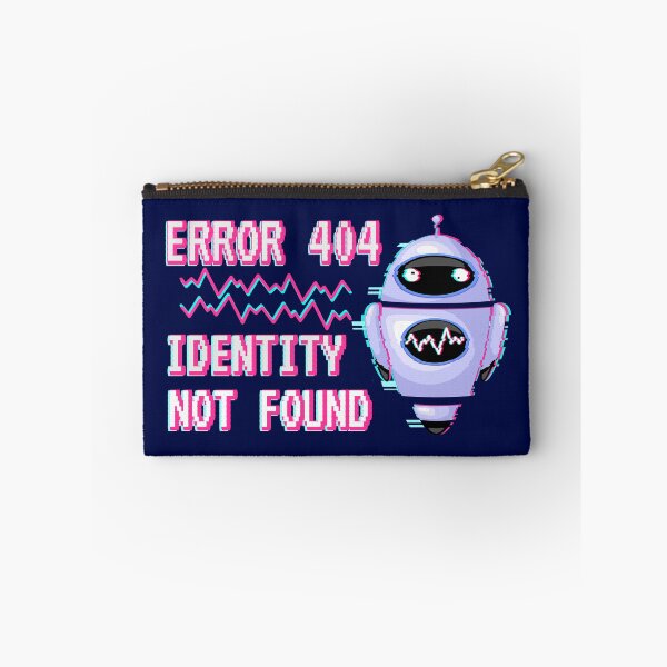 Item preview, ERROR 404: Identity Not Found designed and sold by BluedarkArt.