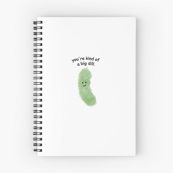 Item preview, you're kind of a big dill. designed and sold by 4v3ryy.